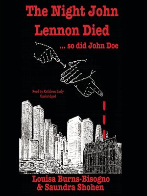 cover image of The Night John Lennon Died ... so did John Doe